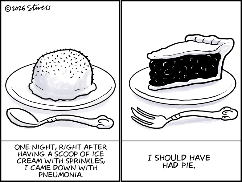 I should have had pie